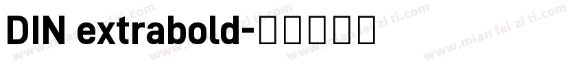 DIN extrabold字体转换